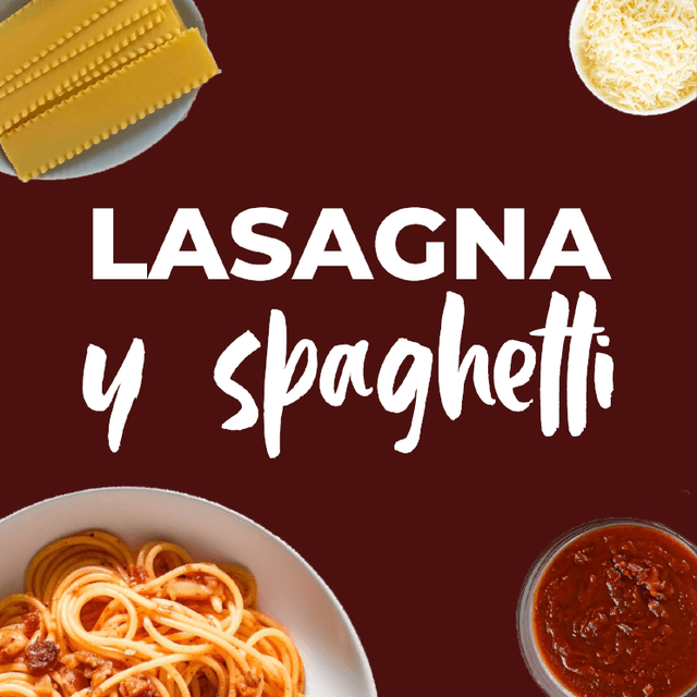 LASAGNA Y SPAGHETTI